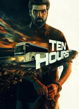 Xem Phim 10 Giờ Thuyết Minh Online