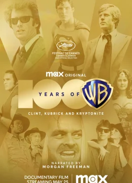 Xem Phim 100 Năm Warner Bros. Những Điều Tạo Nên Giấc Mơ Thuyết Minh Online