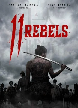 Xem Phim 11 Phiến Quân Thuyết Minh Online