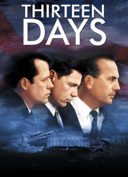 Xem Phim 13 Ngày Khủng Hoảng Thuyết Minh Online