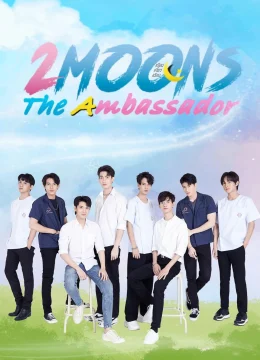 Xem Phim 2 Moons The Ambassador Thuyết Minh Online