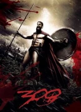 Xem Phim 300 Chiến Binh Thuyết Minh Online