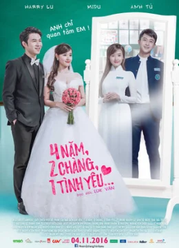 Xem Phim 4 năm, 2 chàng, 1 tình yêu Thuyết Minh Online