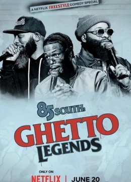 Xem Phim 85 South: Giai thoại đường phố Thuyết Minh Online