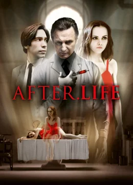 Xem Phim After.Life Thuyết Minh Online