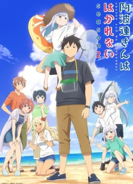Xem Phim Aharen-san wa Hakarenai Season 2 Thuyết Minh Online
