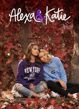 Xem Phim Alexa và Katie (Phần 4) Thuyết Minh Online