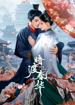 Xem Phim Ám Độ Xuân Hoa Thuyết Minh Online