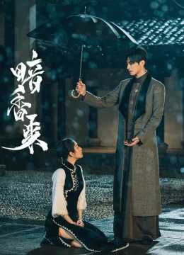 Xem Phim Ám Hương Lai Thuyết Minh Online