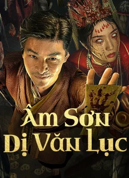 Xem Phim Âm Sơn Dị Văn Lục Thuyết Minh Online