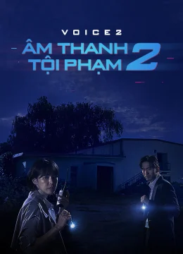 Xem Phim Âm Thanh Tội Phạm 2 Thuyết Minh Online