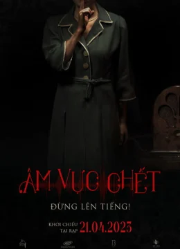 Xem Phim Âm Vực Chết Thuyết Minh Online