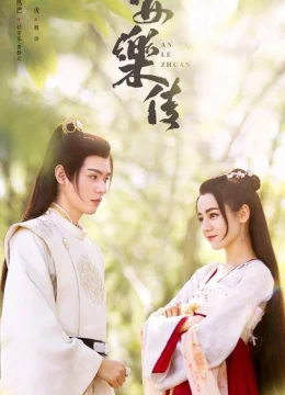 Xem Phim An Lạc Truyện Thuyết Minh Online