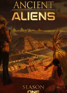 Xem Phim Ancient Aliens (Phần 1) Thuyết Minh Online