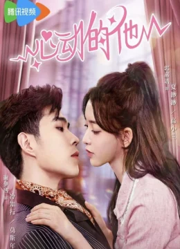 Xem Phim Anh Ấy Đã Rung Động Thuyết Minh Online