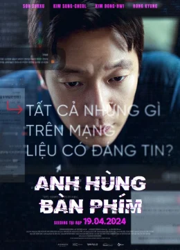 Xem Phim Anh Hùng Bàn Phím Thuyết Minh Online