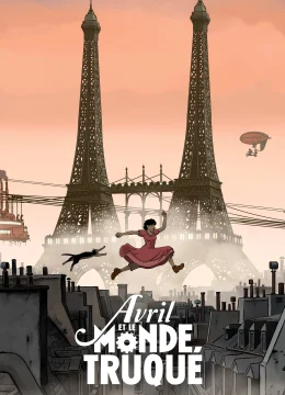 Xem Phim April Và Thế Giới Lạ Thường Thuyết Minh Online