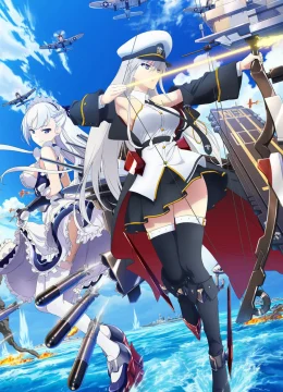 Xem Phim Azur Lane Thuyết Minh Online