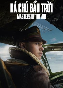 Xem Phim Bá Chủ Bầu Trời Thuyết Minh Online