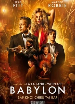 Xem Phim Babylon (2022) Thuyết Minh Online