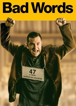 Xem Phim Bad Words Thuyết Minh Online