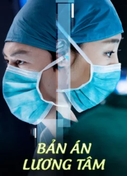 Xem Phim Bản Án Lương Tâm Thuyết Minh Online