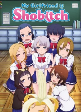 Xem Phim Bạn gái tôi là cô bitch chung tình Thuyết Minh Online