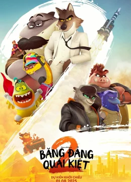 Xem Phim Băng Đảng Quái Kiệt 2 Thuyết Minh Online