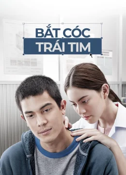 Xem Phim Bắt Cóc Trái Tim Thuyết Minh Online