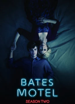 Xem Phim Bates Motel (Phần 2) Thuyết Minh Online