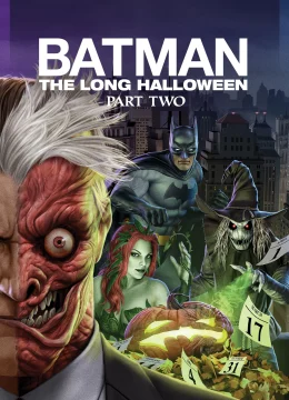 Xem Phim Batman: The Long Halloween, Part Two Thuyết Minh Online