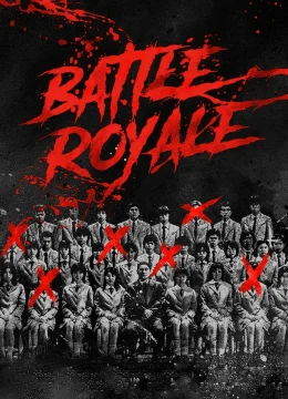 Xem Phim Battle Royale Thuyết Minh Online