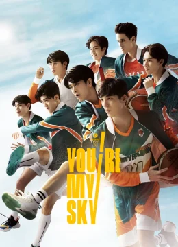Xem Phim Bầu Trời Của Tôi Thuyết Minh Online