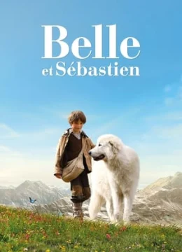 Xem Phim Belle và Sébastien Thuyết Minh Online