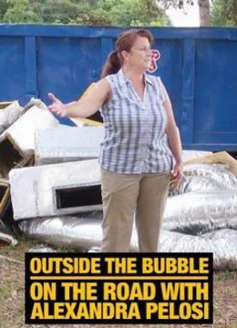 Xem Phim Bên Ngoài Bong Bóng: Du Hành Cùng Alexandra Pelosi Thuyết Minh Online