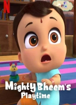 Bheem quả cảm: Giờ vui chơi