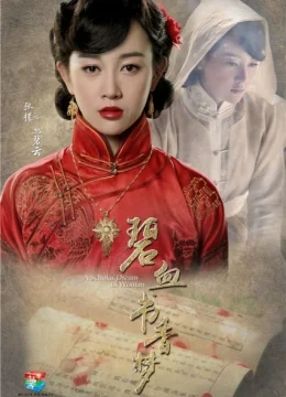 Xem Phim Bích Huyết Thư Hương Mộng Thuyết Minh Online