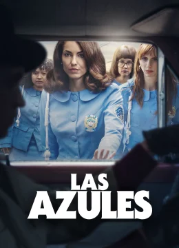 Xem Phim Biệt Đội Nữ Cảnh Sát Áo Xanh Thuyết Minh Online