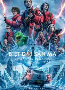 Xem Phim Biệt Đội Săn Ma: Kỷ Nguyên Băng Giá Thuyết Minh Online