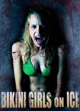 Xem Phim Bikini Girls on Ice Thuyết Minh Online