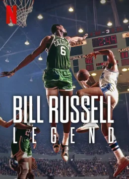 Xem Phim Bill Russell: Huyền thoại Thuyết Minh Online