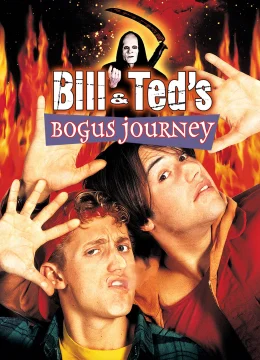 Xem Phim Bill & Ted’s Bogus Journey Thuyết Minh Online