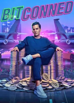 Xem Phim Bitconned: Trò lừa tiền điện tử Thuyết Minh Online