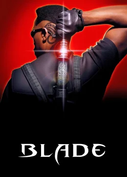Xem Phim Blade Thuyết Minh Online