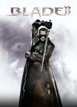 Xem Phim Blade II Thuyết Minh Online