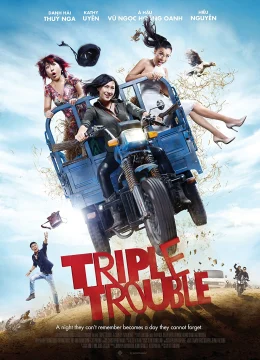 Xem Phim Bộ ba rắc rối Thuyết Minh Online