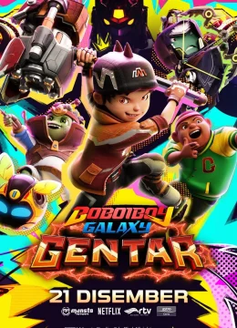 Xem Phim BoBoiBoy Galaxy: Gentar Thuyết Minh Online