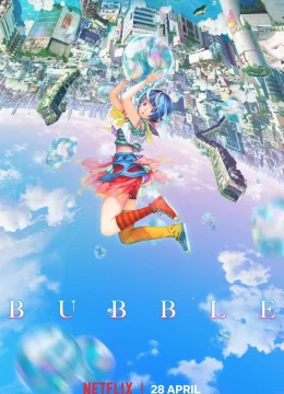 Xem Phim Bong Bóng Thuyết Minh Online