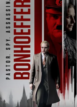 Xem Phim Bonhoeffer: Pastor. Spy. Assassin Thuyết Minh Online