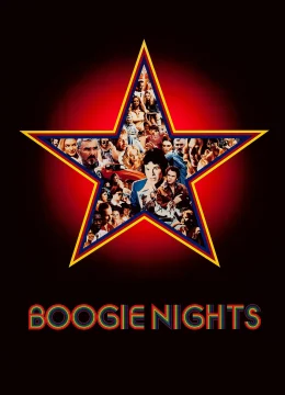 Xem Phim Boogie Nights Thuyết Minh Online